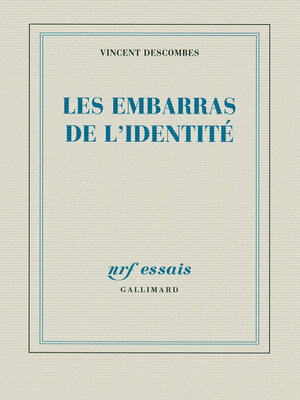 cover image of Les embarras de l'identité